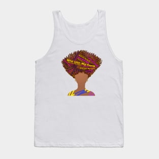 Wild Like My Curls Upward Curly Hairstyle (White Background) Tank Top